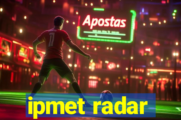 ipmet radar